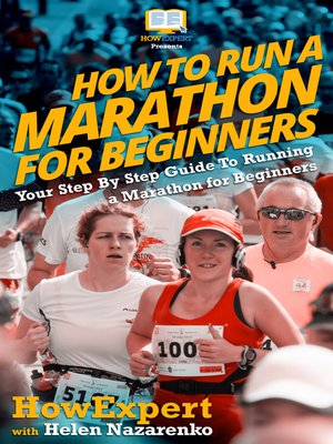 cover image of How to Run a Marathon For Beginners
